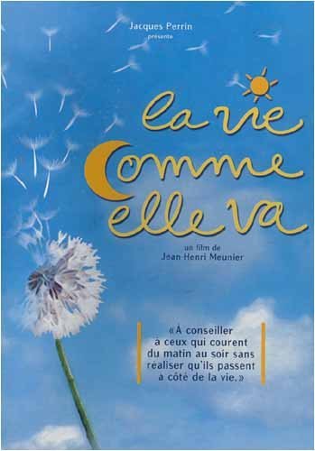 La Vie Comme Elle Va