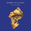 Robbie Williams / Take The Crown - CD (Used)