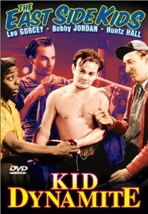East Side Kids:kid Dynamite