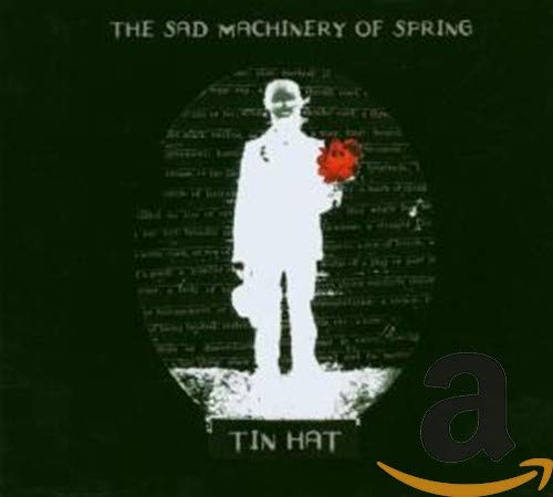 Tin Hat / The Sad Machinery Of Spring - CD (used)