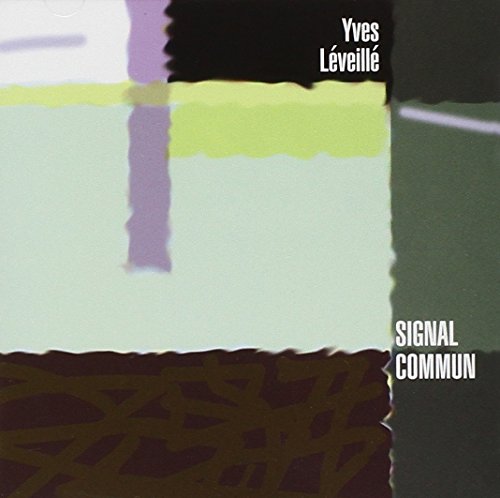 Yves Léveillé / Signal Commun - CD (Used)