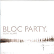 Bloc Party / Silent Alarm - CD (Used)