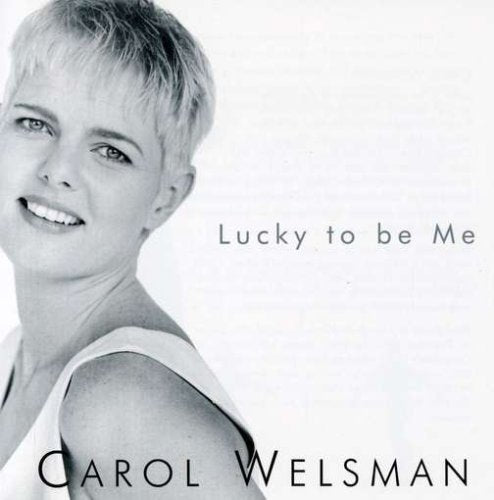 Carol Welsman / Lucky To Be Me - CD (Used)