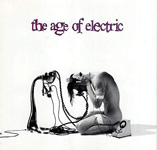 The Age Of Electric / The Age Of Electric - CD (Used)