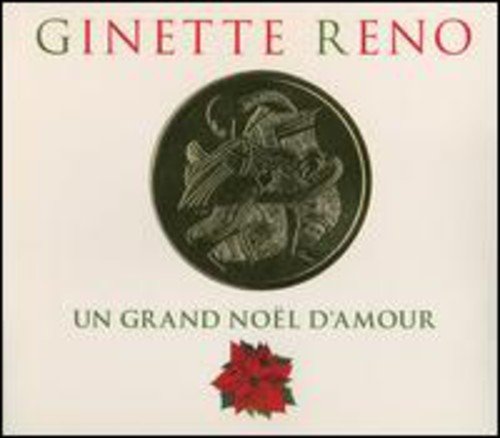 Ginette Reno / Un Grand Noël D'amour - CD