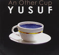 Yusuf / An Other Cup - CD (Used)