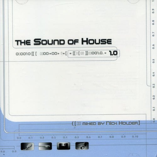 The Sound Of House