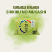 Yamamasa Koyamaen Shikibu no Mukashi