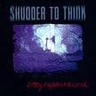 Shudder To Think / Pony Express Record - 2LP CLEAR