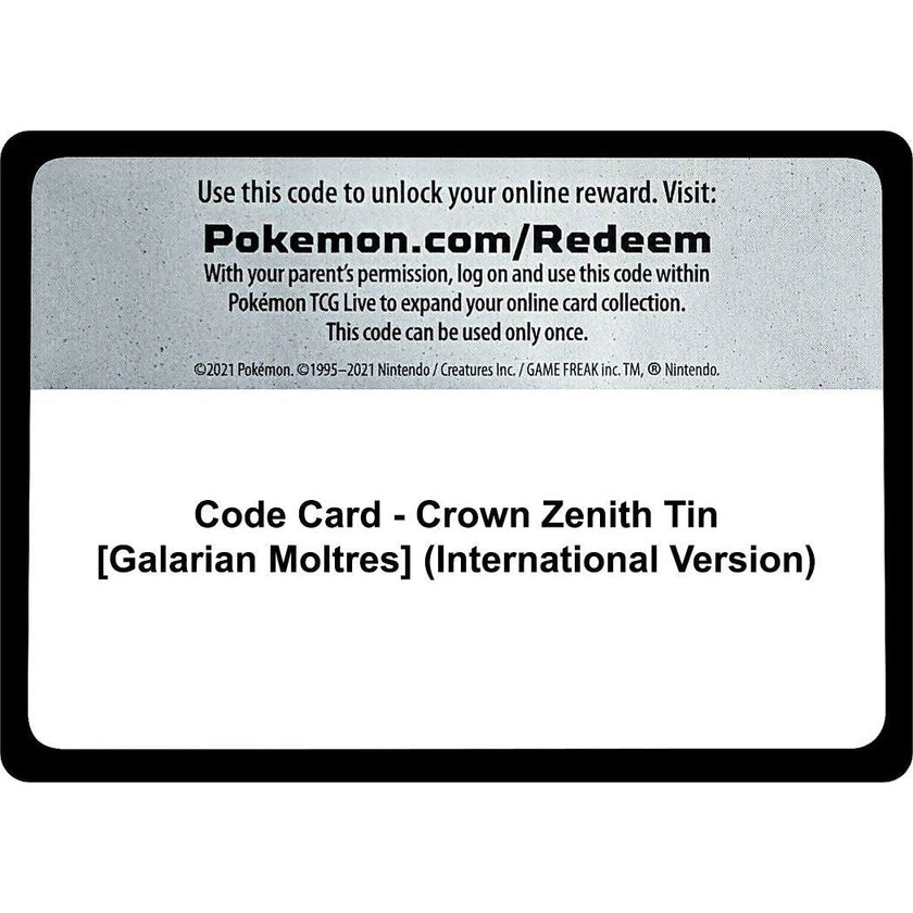 Code Card - Crown Zenith Tin [Galarian Moltres] (International Version) (CRZ)