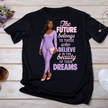 The Future Belongs to Those Who Believe in the beauty of their Dreams UV DTF/DTF TRANSFER