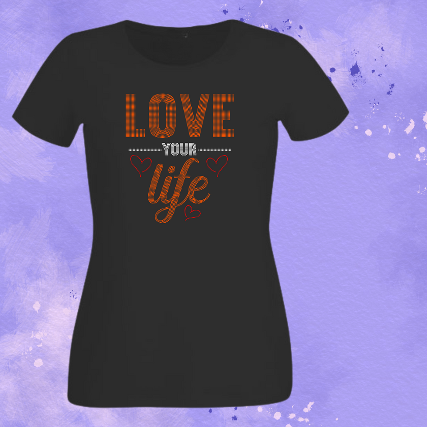 LOVE Your Life Rhinestone Shirt – Positive Sparkle Bling Tee | Blingdazzel