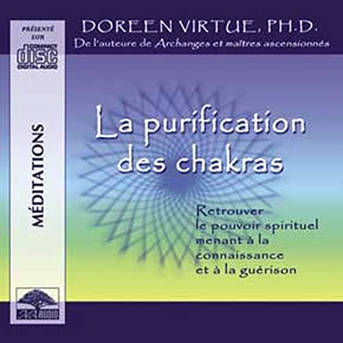Doreen Virtue / La Purification Des Chakras - CD (Used)