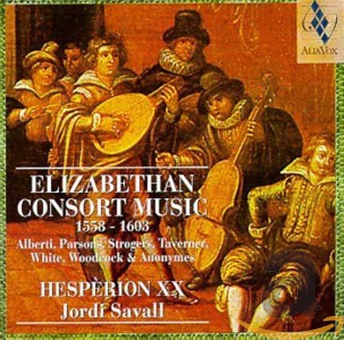 Elizabethan Consort Music 1558-1603