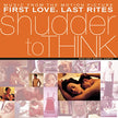 First Love Last Rites