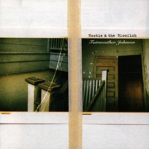 Hootie & the Blowfish / Fairweather Johnson - CD