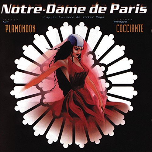 Notre-Dame de Paris:Cast Recording Highlights
