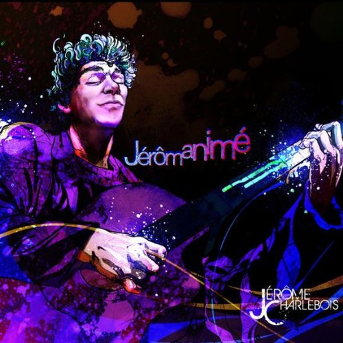 Jérôme Charlebois / Jeromanime - CD