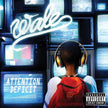 Wale / Attention Deficit - CD (Used)