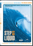 Step Into Liquid