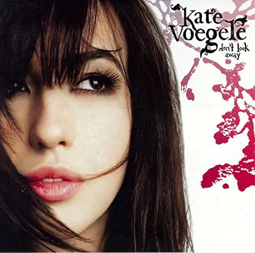 Kate Voegele / Don't Look Away - CD