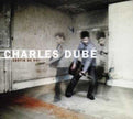 Charles Dubé / Sortir De Soi - CD (Used)
