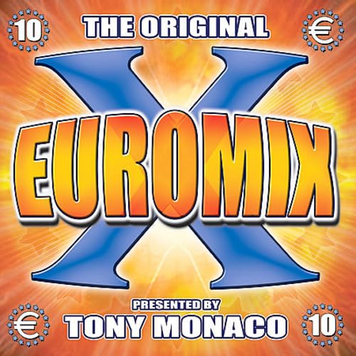 The Original Euromix Vol.10 (Pres. By Tony Monaco)