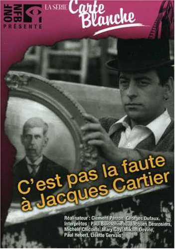 C'est Pas La Faute a Jacques Cartier - DVD