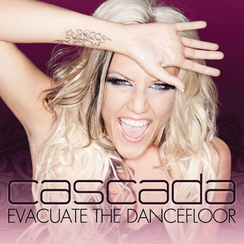 CASCADA - EVACUATE THE DANCE FLOOR