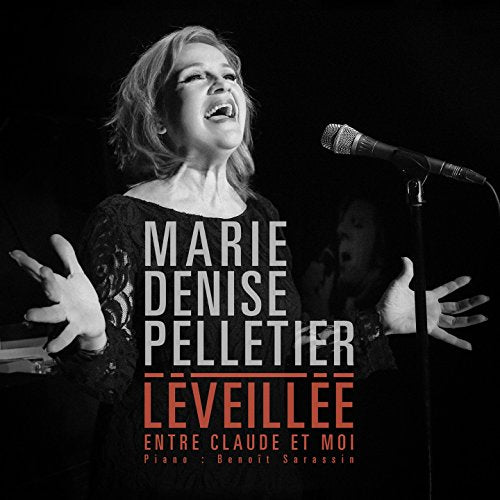 Marie-Denise Pelletier / Léveillée, entre Claude et moi - CD (Used)