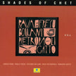 Shades Of Chet