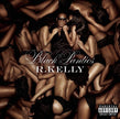 R. Kelly / Black Panties (Deluxe Version) - CD