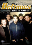 Deftones: Live in Hawaii (Music in High Places)