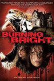 Burning Bright - DVD