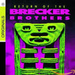 Return of the Brecker Brothers
