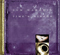 Tom Harrell / Time's Mirror - CD (Used)