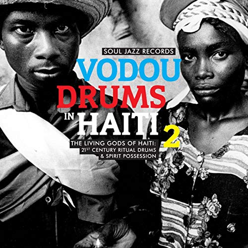 Drummers Of The Societe Absolument Guinin / Vodou Drums In Haiti 2 (The Living Gods Of Haiti: 21st Century Ritual Drums & Spirit Possession) - CD
