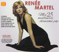 Renée Martel / Mes 25 Meilleurs Chansons Pop - CD