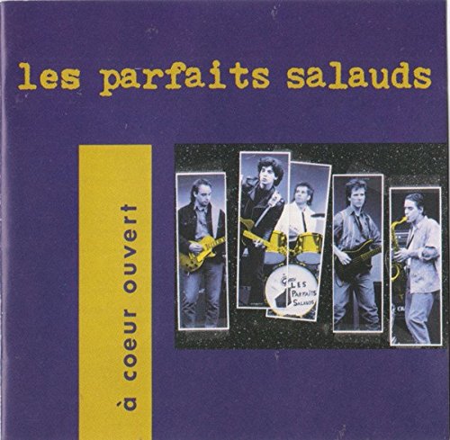 Les Parfaits Salauds / A Coeur Ouvert - CD (Used)