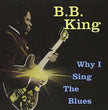 B.B. King / Why I Sing the Blues - CD (Used)