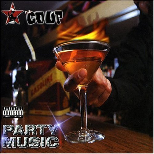 The Coup / Party Music - CD