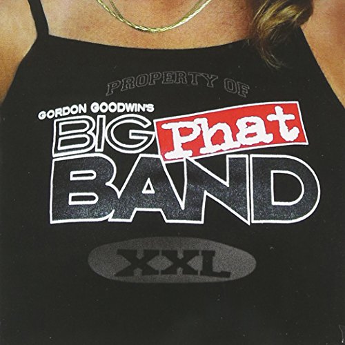 BIG PHAT BAND - XXL