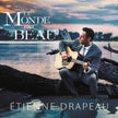 Etienne Drapeau / Le monde est beau - CD (Used)