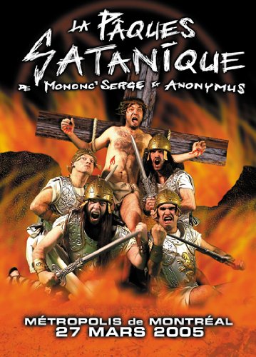 Mononc Serge Et Anonymus / La Pacques Satanique - DVD (Used)