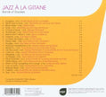 Jazz a La Gitane, Volume 1: Bands of Gypsies