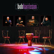 Bob Harrisson / Entre Nous: 50 Ans De Carriere - CD (Used)