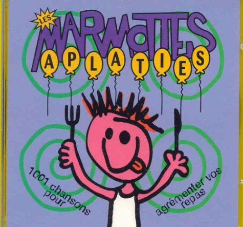 1001 Chansons Pour Agrementer Vos Repas