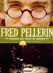 Fred Pellerin / Comme une odeur - DVD (Used)