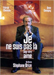Je ne suis pas là pour être aimé (I'm Not Here To Be Loved) (Version française)