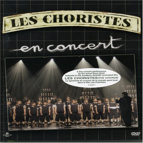 Les Choristes: En Concert